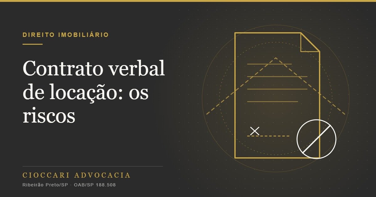 Contrato verbal de locação: riscos para proprietários, imobiliárias e inquilinos