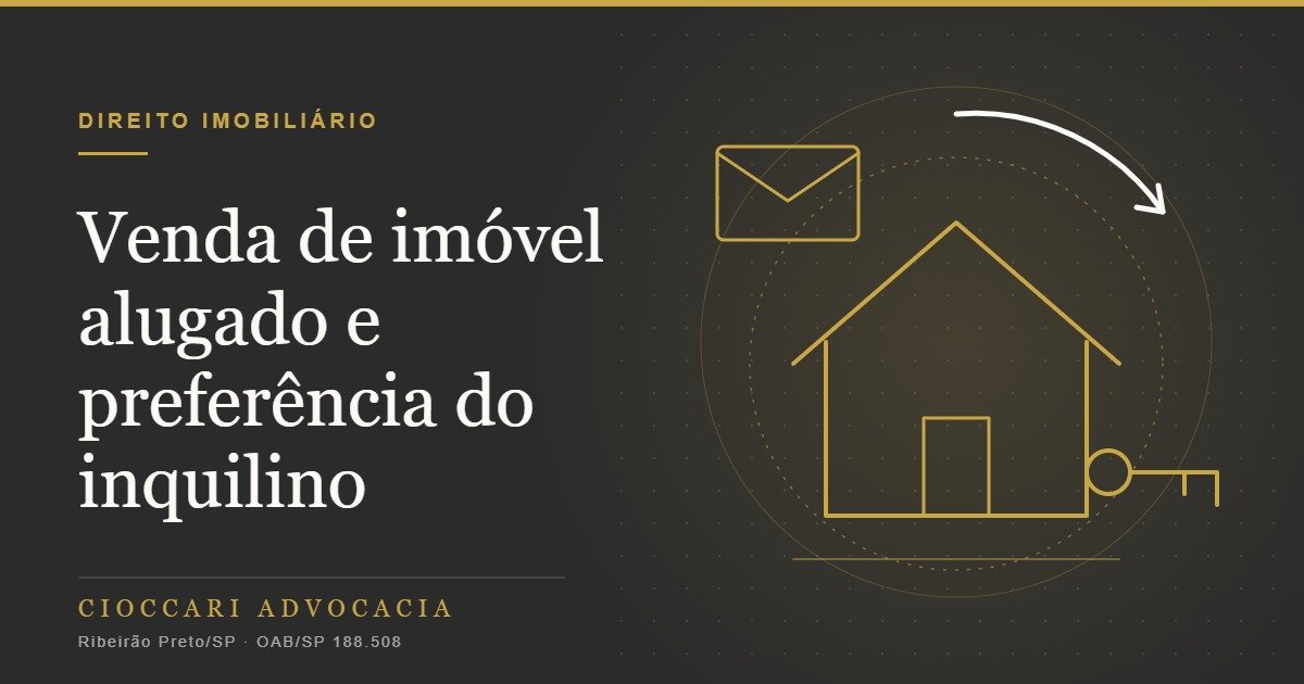 Venda de imóvel alugado: preferência do inquilino e denúncia da locação